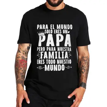 Винтажная футболка для папы с забавным испанским текстом На День отца, подарок мужу, папе, Футболки, хлопковые повседневные футболки унисекс, размер ЕС